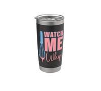 Watch Me Whip Baking Bakery Love Bake Lover Baker Baker Vaso térmico de acero inoxidable de doble pared