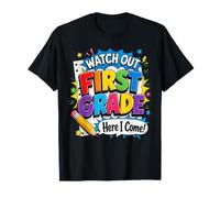 Watch out First Grade Here I Come 1st Grader Back To School Camiseta