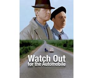 WATCH OUT FOR THE AUTOMOBILE