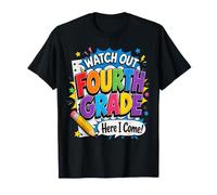 Watch out Fourth Grade Here I Come 4th Grader Back To School Camiseta