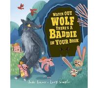 Watch Out Wolf, There's a Baddie in Your Book | Jude Evans Lucy Semple