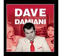 Watch What Happens by Dave Damiani