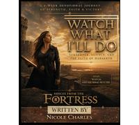 Watch What I'll Do: Surrender, Silence, and the Faith of Habakkuk (Fortress Devotionals)