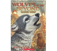 Watch Wolf (Wolves of the Beyond)