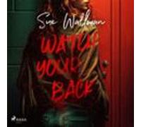 Watch Your Back: A Nail-biting Ya Thriller (audiolibro)