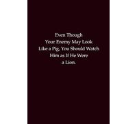 Watch Your Enemy Like a Lion - Wisdom Notebook: Journal for Strategy, Awareness, and Mindful Living