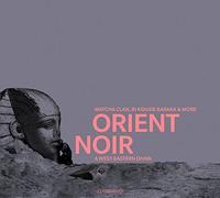 Watcha Clan - Orient Noir - a..
