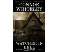 Watcher In Hell: A Dark Contemporary Fantasy Short Story (Hell's Place Contemporary Fantasy Stories)