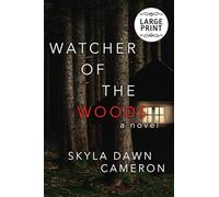 Watcher of the Woods (Large Print Editions)