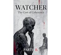 Watcher: The Cost of Coherence