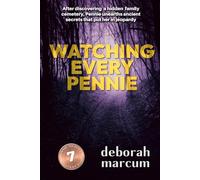 Watching Every Pennie (The Pennie Nichols Mystery Series)