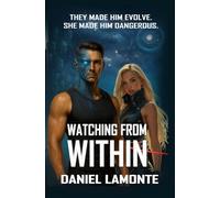 Watching From Within: A Near Future Science Fiction Thriller of AI Surveillance and Identity