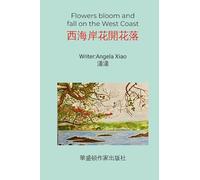 Watching the flowers bloom and fall on the West Coast