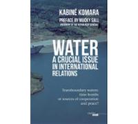 Water A Crucial Issue In International Relations (ebook)