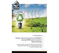 Water Activity Control of PEMFC Using EMR and Inversion Methodology