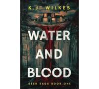 Water and Blood: 1 (Seer Saga)