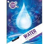 Water and Technology (STEM is Everywhere)