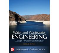 Ingeniería del Agua y Aguas Residuales: Principios y Práctica de Diseño – 2.ª Edición