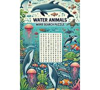 Water Animal Word Search Puzzle: Swim Through the Words, Ocean Adventures in Words, Explore the Wonders of Water Animals, Find the Creatures of the Sea