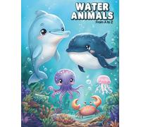 Water Animals from A to Z: A Cute Alphabet Coloring Book for Kids Ages 3-8 (CD Creations A-Z Coloring Series)