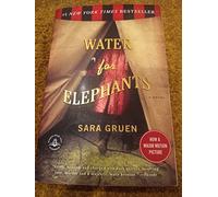 Water for Elephants: A Novel by Gruen, Sara (2007) Paperback