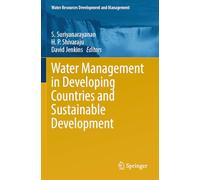 Water Management in Developing Countries and Sustainable Development (Water Resources Development and Management)