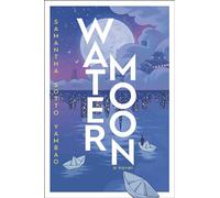 Water Moon: A Novel