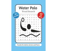 Water Polo Word Search Puzzle Book: Word Searches with Easy to Read Print about Water Polo Terms, Players and More | 6x9 inches, 110 pages | 50+ Puzzles … Gift for Vacations, Holidays and Relaxation
