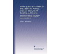 Water-quality assessment of the Albemarle-Pamlico drainage basin, North Carolina and Virginia: a summary of selected trace element, nutrient, and pesticide data for bed sediments, 1969-90