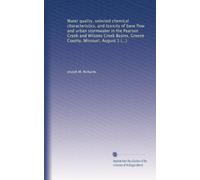 Water quality, selected chemical characteristics, and toxicity of base flow and urban stormwater in the Pearson Cr nd Wilsons Cr asins, Greene County, Missouri, August 1999 to August 2000