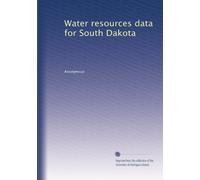 Water resources data for South Dakota: Volume 5
