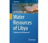 Water Resources of Libya: Challenges and Management (Springer Water)