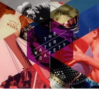 Water Safety, the - Happiness Is a Warm Wookie