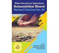 Water Scarcity for Agriculture--Atma Nirbhar Farmers