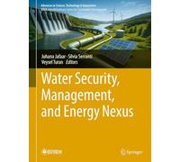 Water Security, Management, and Energy Nexus (Advances in Science, Technology & Innovation)