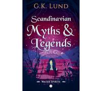 Water Spirits: 2 (Scandinavian Myths and Legends)