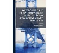 Water-Supply and Irrigation Papers of the United States Geological Survey, Issues 58-64