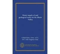 Water supply of and geological notes on the Rhein Valley