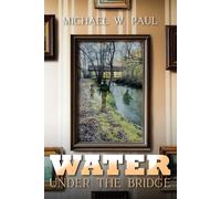Water Under The Bridge