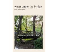 Water Under The Bridge