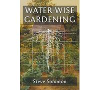 Water-Wise Gardening: How To Grow Food With or Without Irrigation