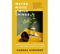 Water Wood And Wild Things (ebook)
