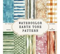 Watercolor Earth Tone Scrapbook Paper - 50 Pages, 25 Double-Sided Designs - 8.5 x 8.5 in Craft Pad: Neutral Scrapbook Paper with Abstract Plaid, Dots ... for Journaling, Collages, DIY Crafts & More