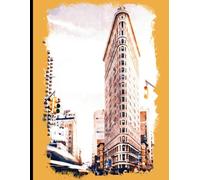 Watercolor Flatiron building notebook - New York journal - NYC composition book: 110 pages - A4 - 8,5 x 11 inches - college ruled - United States - USA -