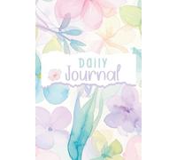 Watercolor Flower Daily Journal: Aesthetic Floral Notebook for Writing, Reflection, and Everyday Inspiration | 100 Pages | 6x9