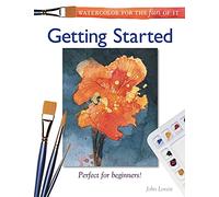 Watercolor for the Fun of It - Getting Started (Watercolor for the Fun of it S.)