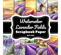 Watercolor Lavender Fields Scrapbook Paper: 20 Double-Sided Pages (8.5" x 8.5"), 10 Unique Scenic Watercolor Landscapes for Scrapbooking, Journaling & DIY Crafts