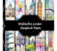 Watercolor London Scrapbook Paper, British Junk Journal Paper, Travel Decorative Paper, DIY Projects, Origami Paper, Collage Sheets, Decoupage Paper, 8,5" by 8,5" inches, 10 Designs, 40 Pages