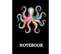 Watercolor Octopus Notebook: Colorful Sea Life Notebook for Work, Office, Collage, and School 6" X 9" 120 Blank Lined Pages