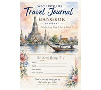 Watercolor Travel Journal: Bangkok, Thailand: A Creative Sketchbook and Travel Diary for Artists, Travelers, and Dreamers